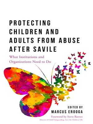 cover image of Protecting Children and Adults from Abuse After Savile
